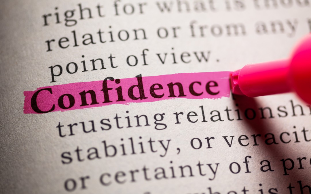 Confidence – Do you want it?